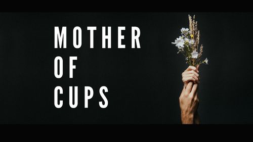 MOTHER OF CUPS