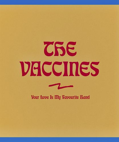 The Vaccines