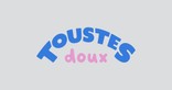 Toustes Doux